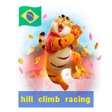 hill climb racing dinheiro infinito 2